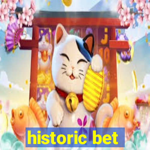 historic bet